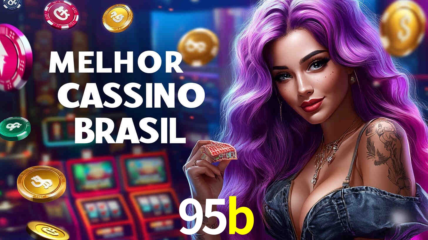 A Popularidade dos Caça-Níqueis no 95b